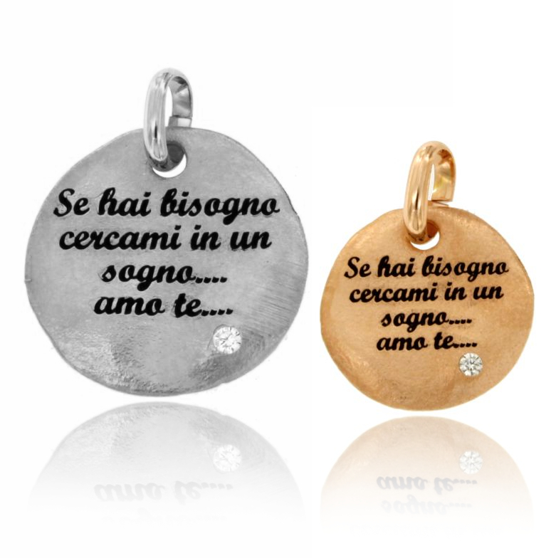 CIONDOLO TONDO SE HAI BISOGNO CERCAMI IN UN SOGNO, AMO TE IN ARGENTO TIT 925 SMALTO E ZIRCONE